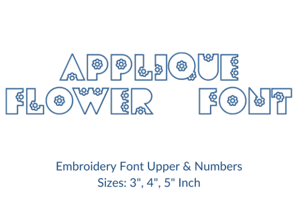 A Friendly Review of the Applique Flower Font for Real-World Projects