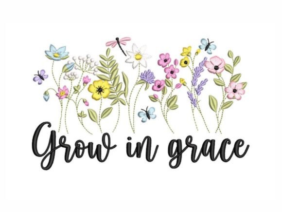 A Review of Grow in Grace Flowers Embroidery Design