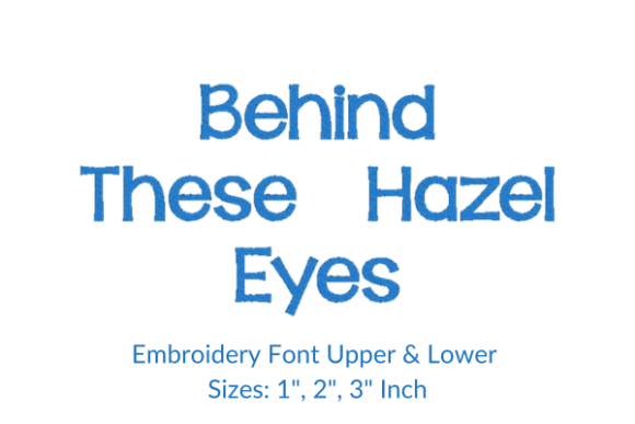 Behind These Hazel Eyes: A Font Full of Heart