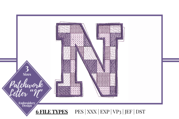 Craft Fair Review: The Patchwork Letter N Embroidery Design