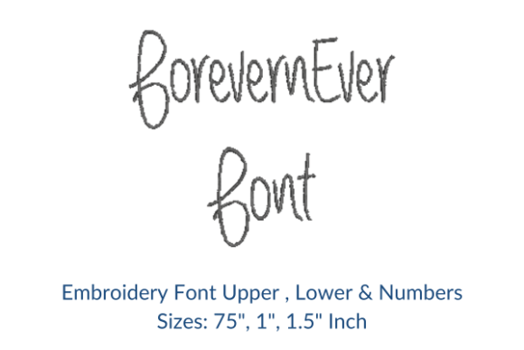 Forevern Ever Font: A Clean, Classic Embroidery Font for Personalized Projects